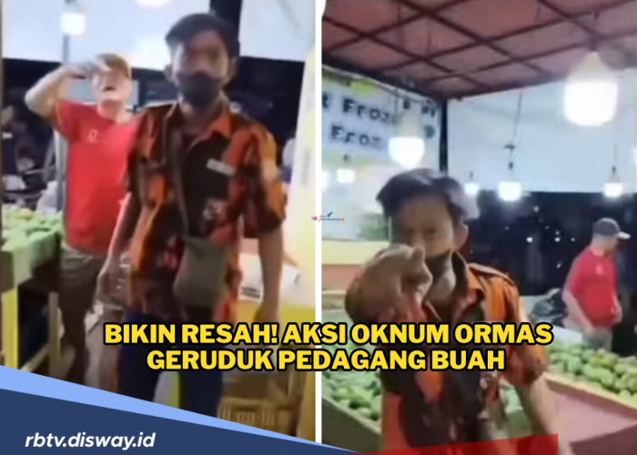 Bikin Resah! Oknum Ormas Berulah, Ngamuk ke Pedagang Buah Gegara Ini