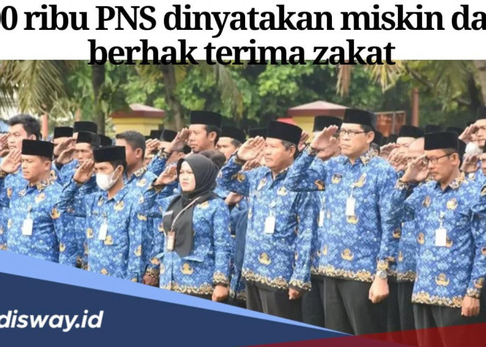 Warganet Geger, PNS Gaji di Bawah Rp 8 Juta Masuk Kategori Miskin dan Berhak Terima Zakat, Ini Final Gaji PNS 