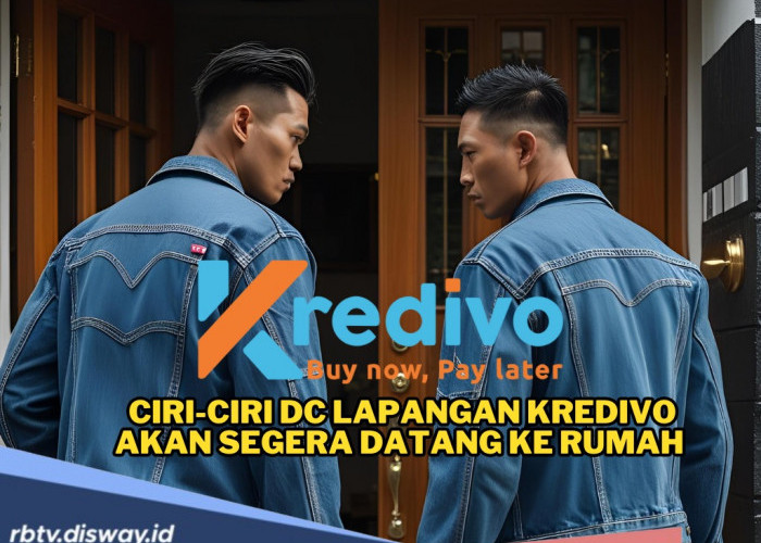 Pahami, Ini Ciri-ciri DC Lapangan Kredivo Akan Segera Datang ke Rumah
