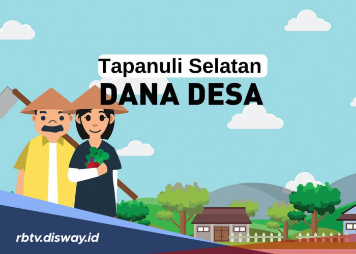 Rincian Dana Desa Kabupaten Tapanuli Selatan Tahun 2025, Desa Mana yang Terbesar?