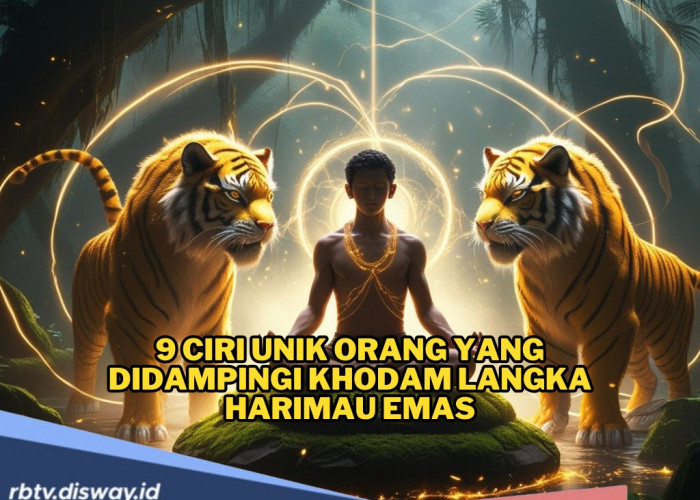 9 Ciri Unik Orang yang Didampingi Khodam Harimau Emas, Salah Satunya Memiliki Aura Kharisma Tinggi 