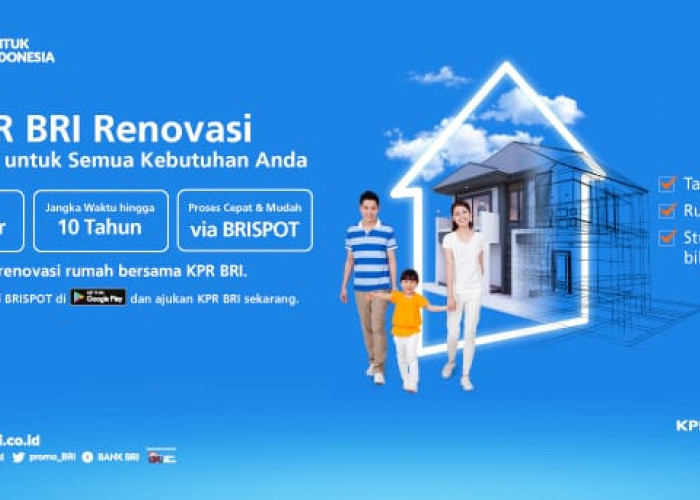 Solusi Dana Cepat untuk Renovasi Rumah Melalui BRI, Proses Mudah, Cicilan Hanya Rp800 Ribuan