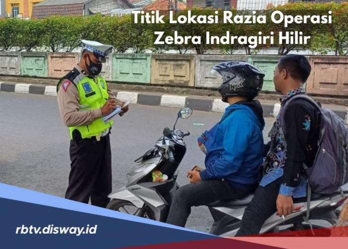 Disiplin Berlalu Lintas, Ini Titik Lokasi Razia Operasi Zebra 2024 di Indragiri Hilir