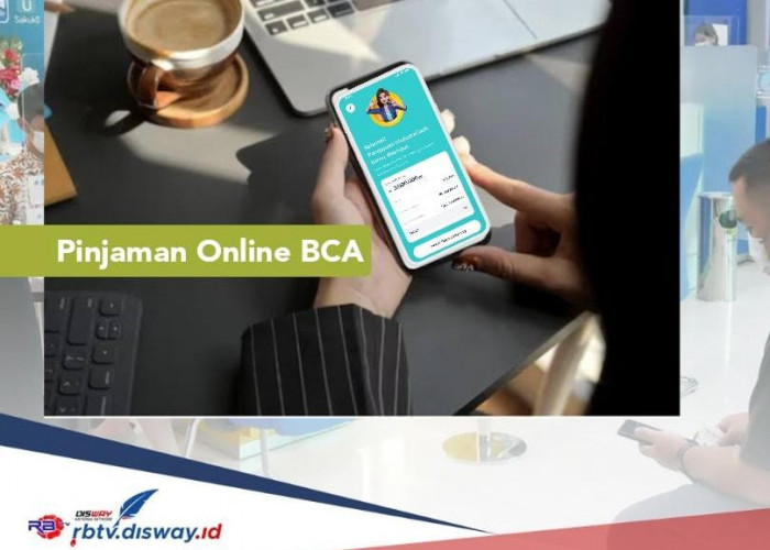 Pinjaman Online BCA 2024, Cukup Akses BCA Mobile Dana Rp 15 Juta Langsung Cair 