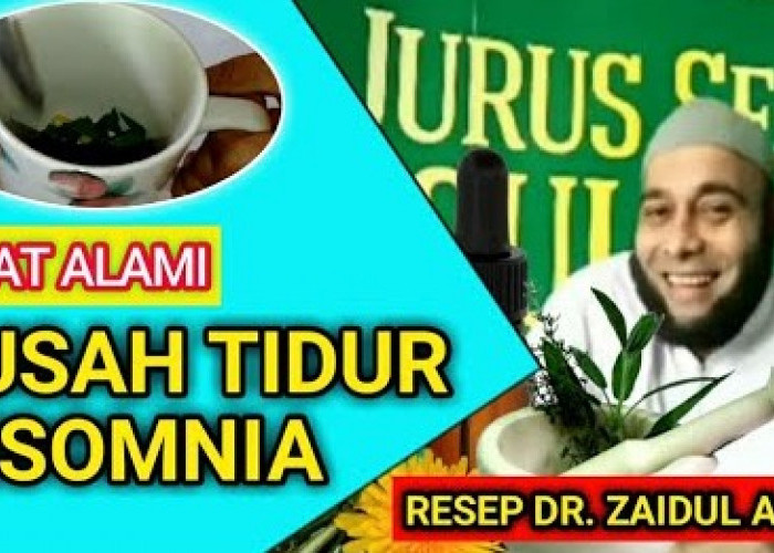 Kamu Insomnia Alias Susah Tidur Malam, Coba 3 Ramuan Herbal Ala Dr Zaidul Akbar Ini