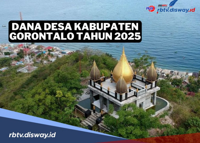 Rincian Dana Desa Kabupaten Gorontalo Tahun 2025, Lengkap untuk 191 Desa