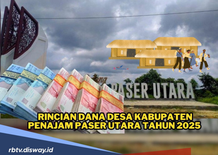 Dana Desa Kabupaten Penajam Paser Utara Tahun 2025, Simak Rincian untuk 30 Desanya