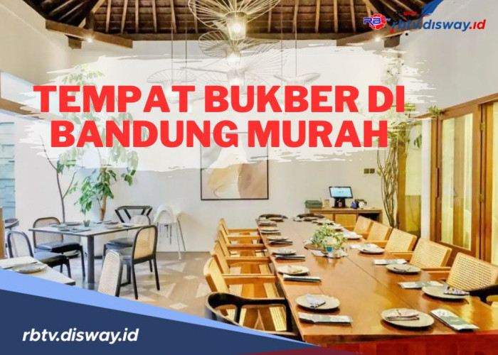 Ga Perlu Mahal! Berikut Rekomendasi Tempat Bukber di Bandung Murah, Sudah Pasti Cozy dan Instagramable