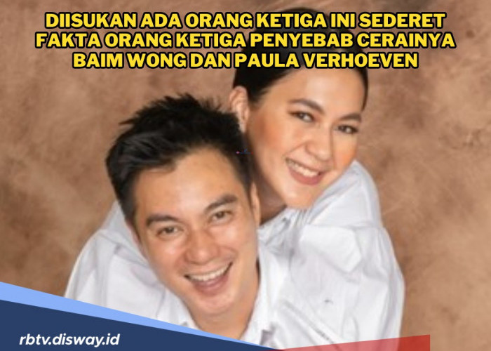 Diisukan Ada Orang Ketiga, Ini Sederet Fakta Perceraian Baim Wong dan Paula Verhoeven