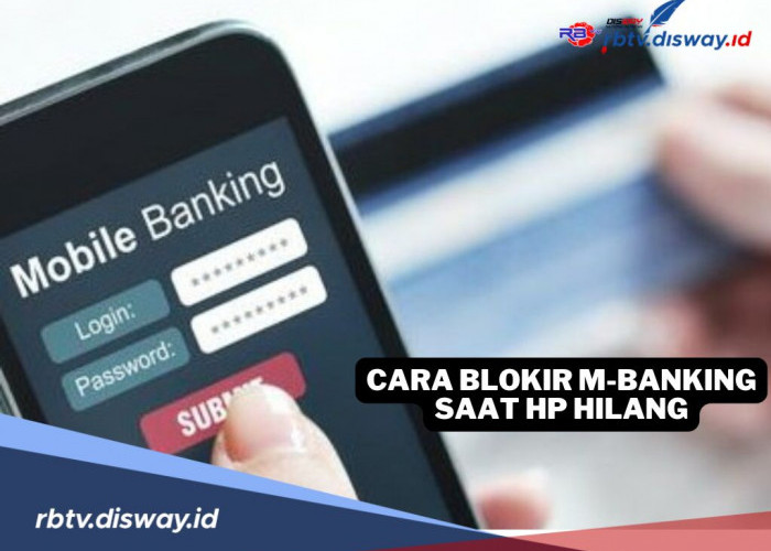 Lakukan Ini Segera Jika Ponsel Hilang dan Ada aplikasi M-Banking di Smartphone Anda