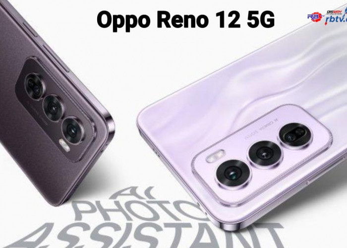 OPPO Reno12 5G dengan Fitur AI, Cek Harga dan Spesifikasinya