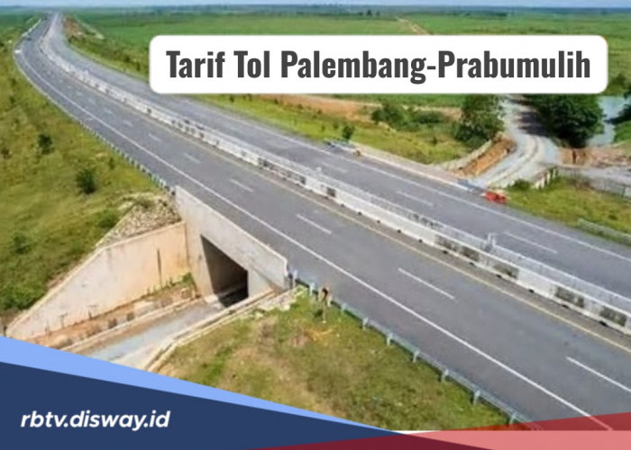 Simak! Rincian Tarif Tol Palembang-Prabumuli Terbaru 2024, Persiapan untuk Nataru