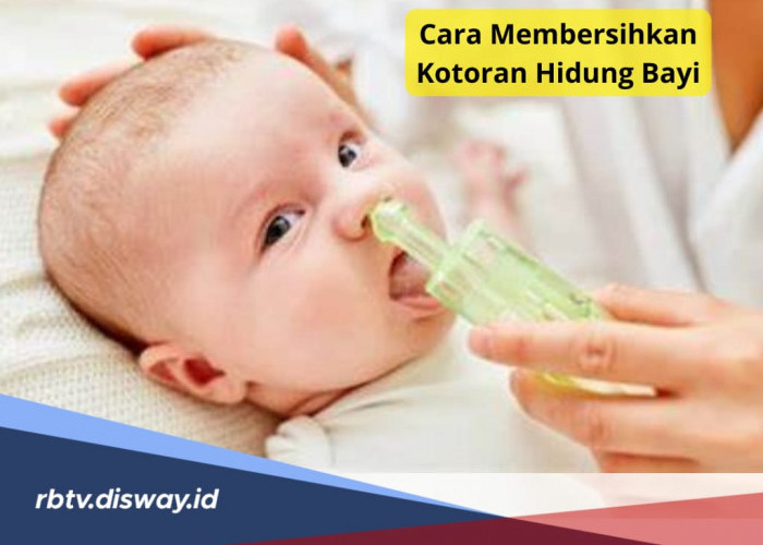 Dear Ibu-ibu, Begini Cara Membersihkan Kotoran di Hidung Bayi yang Aman