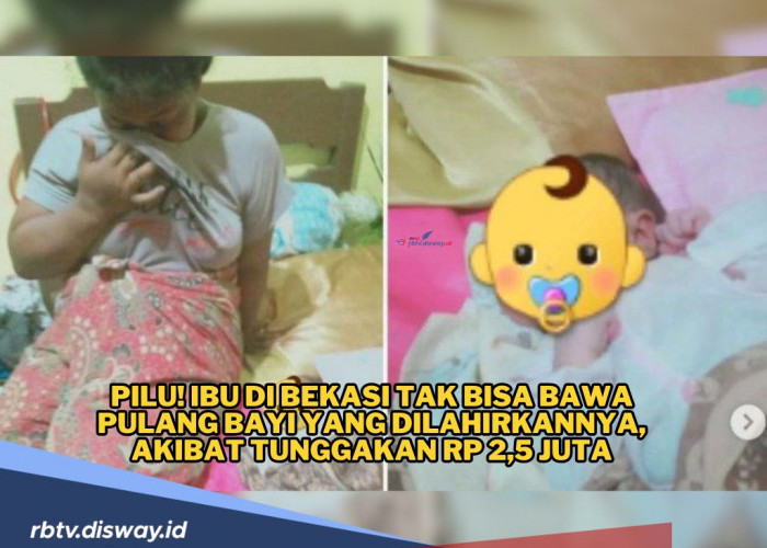 Pro Kontra Bayi di Bekasi, Tidak Bisa Dibawa Pulang Karena Uang Rp2,5 Juta