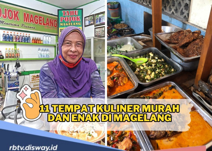 Ingin Icip-icip Kuliner di Magelang? Ini 11 Tempat Makan Murah dan Enak yang Wajib Dikunjungi