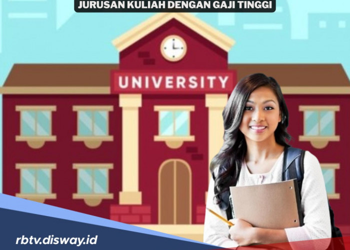 Jangan Salah Pilih, Ini 10 Jurusan Kuliah yang Punya Gaji Tinggi