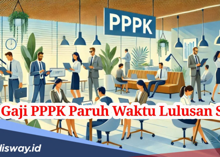 Resmi Jadi ASN, Segini Gaji yang Diterima PPPK Paruh Waktu untuk Lulusan S1