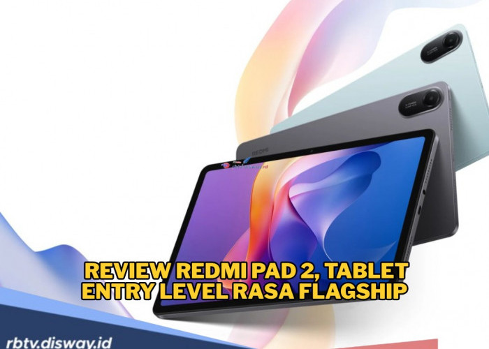 Review Redmi Pad 2, Tablet Entry Level Rasa Flagship, Harga Ramah di Kantong
