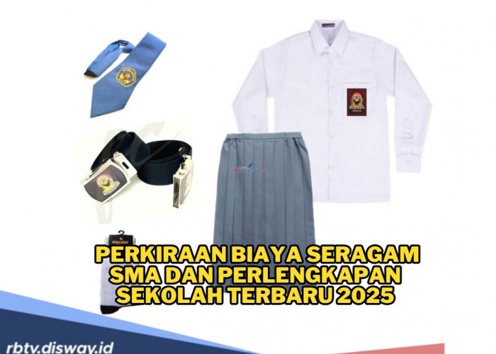 Cek Dulu, Ini Biaya Seragam SMA dan Perlengkapan Sekolah Terbaru 2025