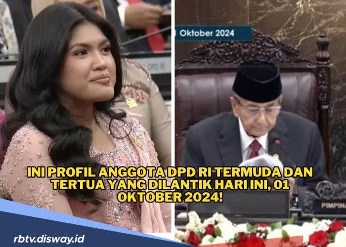 Resmi Dilantik, Ini Profil Anggota DPD RI Termuda dan Tertua Periode 2024-2029