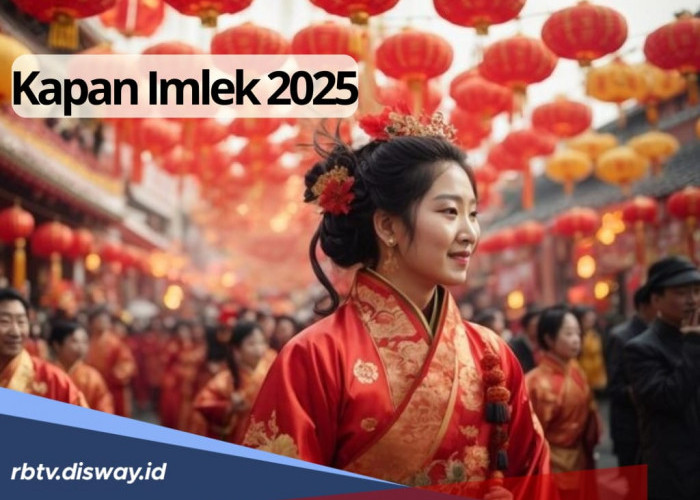 Kapan Perayaan Imlek 2025? Ini Jadwal dan Tradisi Perayaannya 