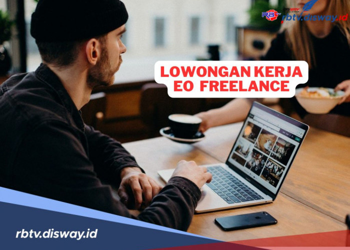 Lowongan Kerja EO Freelance Terbaru 2024, Penempatan di Jakarta, Tanggerang dan Jawa Timur