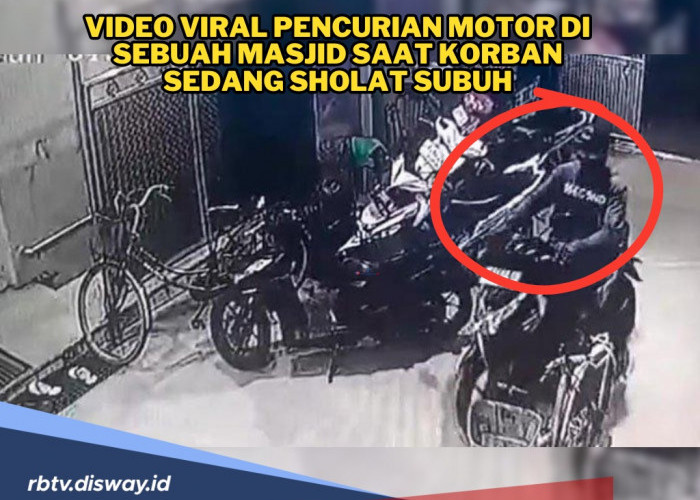 Maling Beraksi di Masjid, Gasak Motor saat Korban Sedang Sholat Subuh, Aksinya Terekam CCTV!