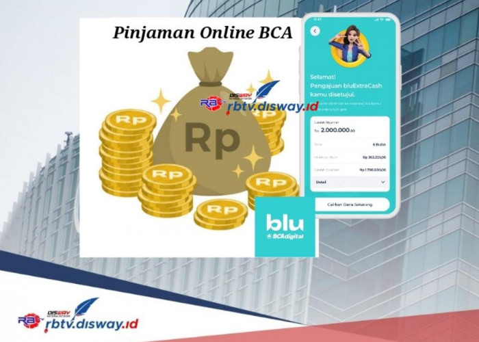 Pinjaman Online BCA 2024 Rp 3 Juta Langsung Cair ke Rekening, Ikuti Langkah Ini   