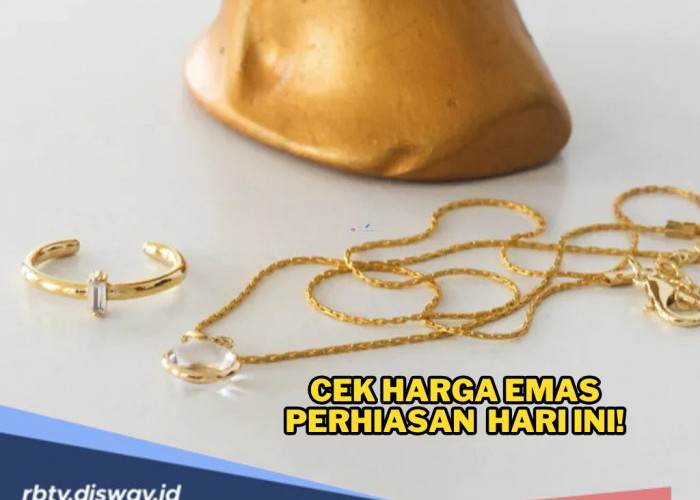 Cek Harga Emas Perhiasan 24 April 2025 Hari Ini! Beberapa Jenis Karat Alami Kenaikan Harga Tipis-tipis
