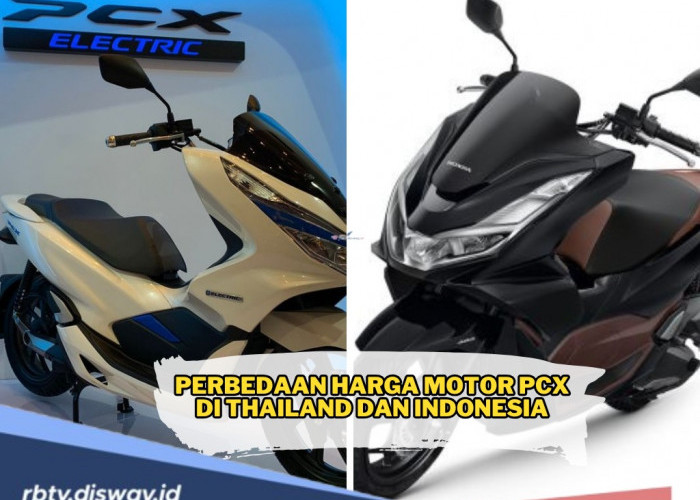 Perbedaan Harga Motor Honda PCX di Thailand dan Indonesia, Pilih yang Sultan atau Merakyat?