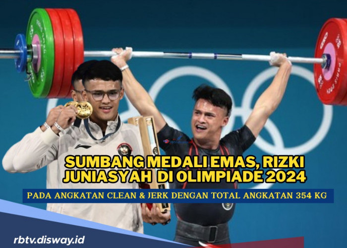 Sumbang Medali Emas, Rizki Juniasyah Pecahkan Rekor Clean & Jerk di Olimpiade Paris 2024