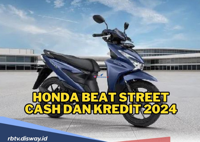 Harga Honda Beat Street Terbaru 2024, Cek Simulasi Kredit Dp 5 Juta!