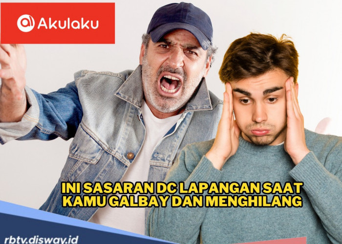 Duh! Ini Sasaran Empuk DC Lapangan Akulaku saat Kamu Galbay dan Menghilang