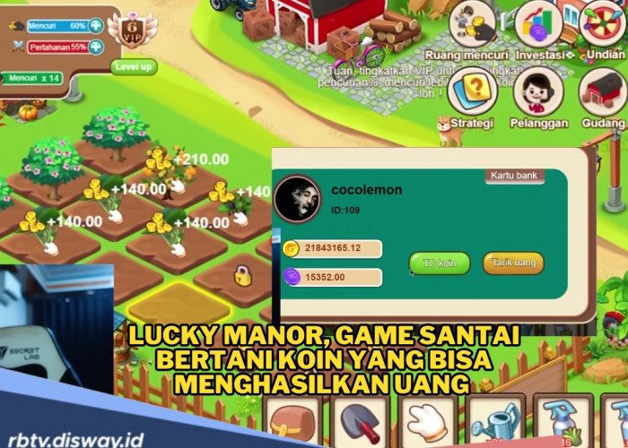 Lucky Manor, Game Santai Bertani Koin yang Bisa Menghasilkan Uang Langsung ke Saldo DANA, Auto Cuan Banget!