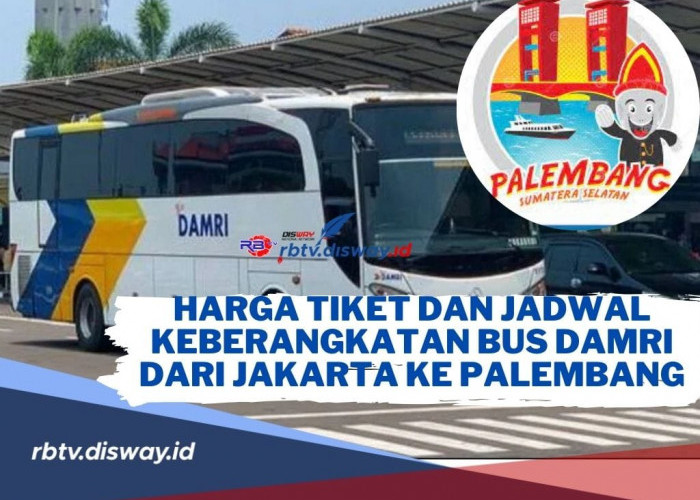 Daftar Harga Tiket dan Jadwal Keberangkatan Bus Damri dari Jakarta ke Palembang Mudik Lebaran 2024