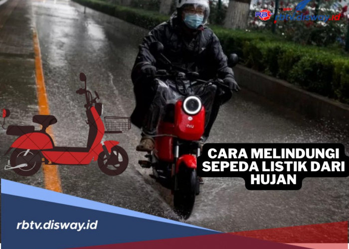 7 Cara Melindungi Sepeda Listrik saat Hujan, agar Tidak Menimbulkan Kerusakan Komponen Sepeda