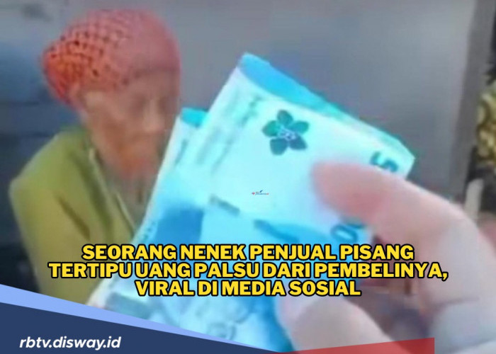 Pembeli Ini Tega Tipu Nenek Penjual Pisang, Dagangan Diborong dan Bayar Pakai 2 Lembar Uang Rp50 Ribuan Palsu