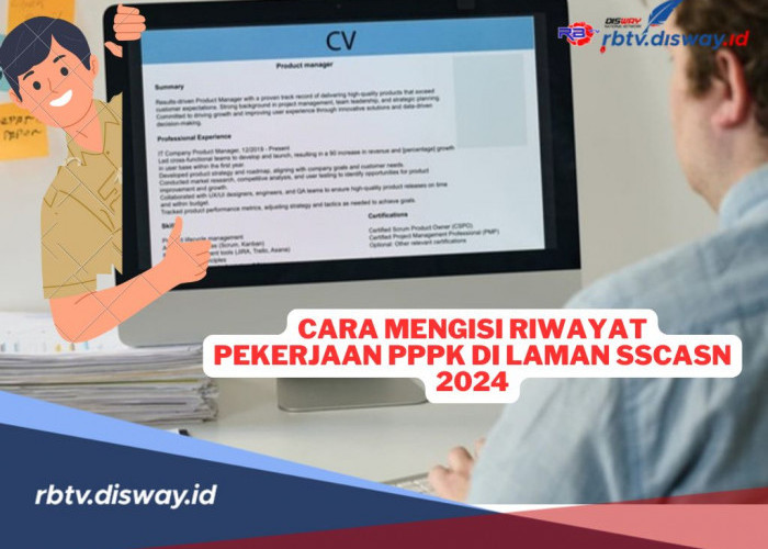 8 Cara Mengisi Riwayat Pekerjaan untuk Pelamar PPPK 2024 di Laman SSCASN