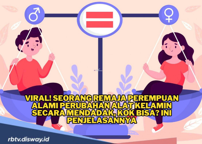 Ramai Seorang Remaja Perempuan Alami Perubahan Kelamin Jadi Laki-laki, Kok Bisa? Begini Penjelasannya