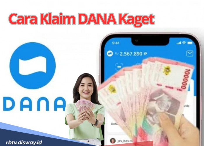 Klaim DANA Kaget Hari Ini Sabtu 1 Maret 2025, Dapatkan Saldo Gratis Rp 250 Ribu, Begini Caranya