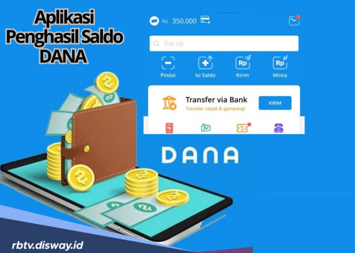 3 Aplikasi Penghasil Saldo DANA Gratis 2025, Aman dan Terbukti Membayar