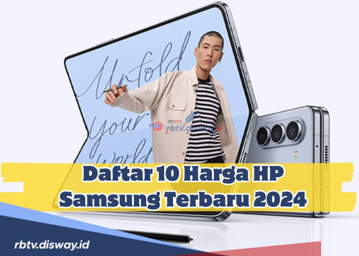 Cari Hp Samsung Terbaru? Berikut Daftar Harga HP Samsung Terbaru 2024, 10 HP Ini Harganya Mulai 2 Jutaan