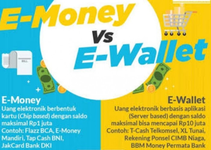 Ini Bedanya E-Wallet dan E-Money, Simak Baik-baik Jangan Sampai Keliru