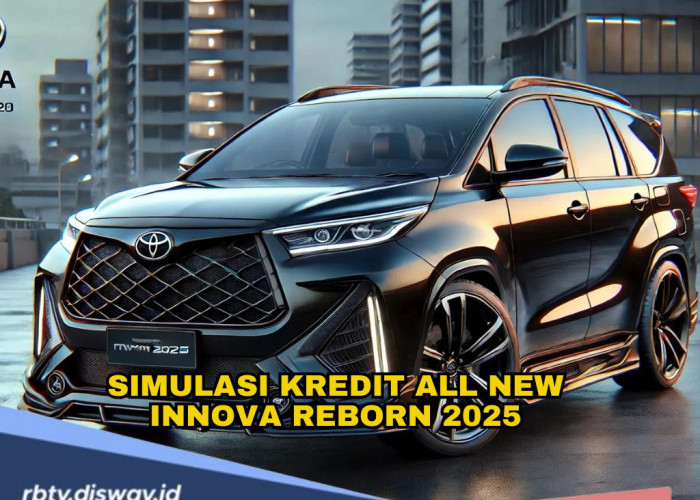 Simulasi Kredit All New Innova Reborn 2025, Mobil dengan Desain Modern dan Fitur Canggih, Miliki Segera