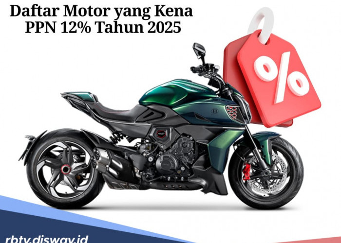 Jangan Salah Beli, Ini Jenis Motor Merek Honda, Yamaha dan Kawasaki yang Kena PPN 12% Mulai Januari 2025