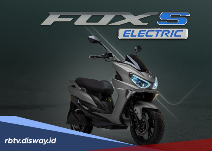 Motor Listrik Polytron Fox S Rp 11 Jutaan Bateri Cuma Rp 125 Ribu Sebulan, Pengeluaran Lebih Irit