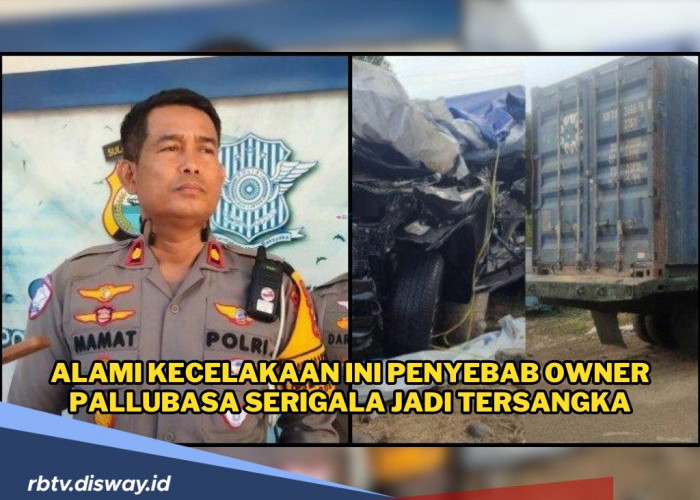 Pasca Kecelakaan Maut yang Tewaskan 2 Orang, Owner Pallubasa Serigala Jadi Tersangka, Ini Alasannya 