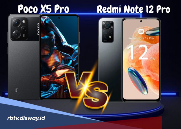 Review Poco X5 Pro Vs Redmi Note 12 Pro, Mana yang kamu Pilih?