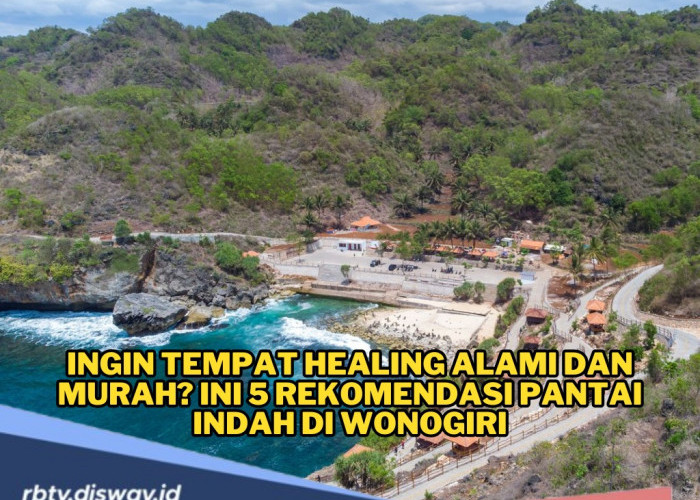 5 Rekomendasi Pantai Indah di Wonogiri yang Wajib Dikunjungi, Pesona Alam Nan Asri