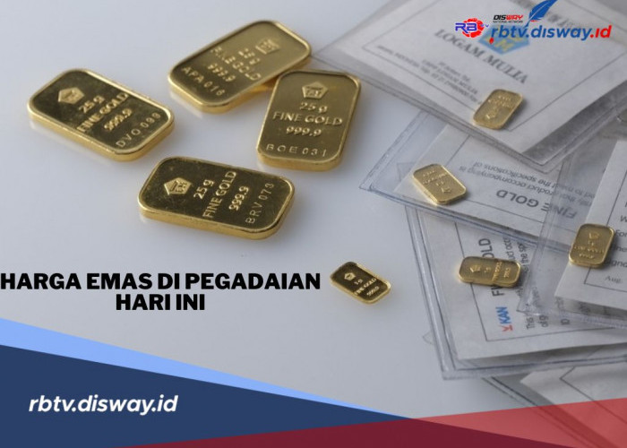Harga Emas Antam, UBS dan Galeri 24 di Pegadaian Hari Ini Kompak Naik, Cek Daftarnya!